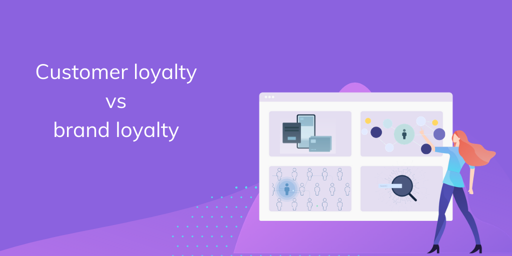 Customer loyalty vs brand loyalty